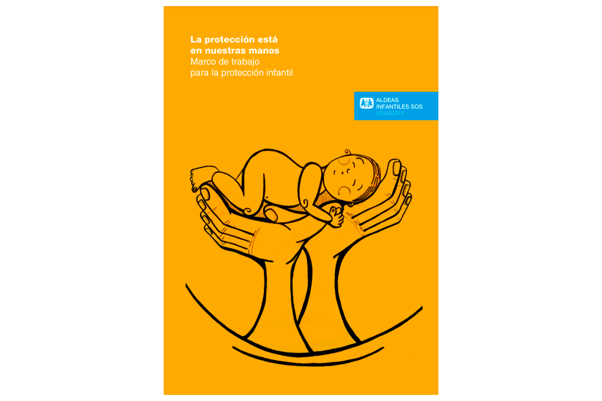 Tapa "La protección está en nuestras manos. Marco de trabajo para la protección infantil"