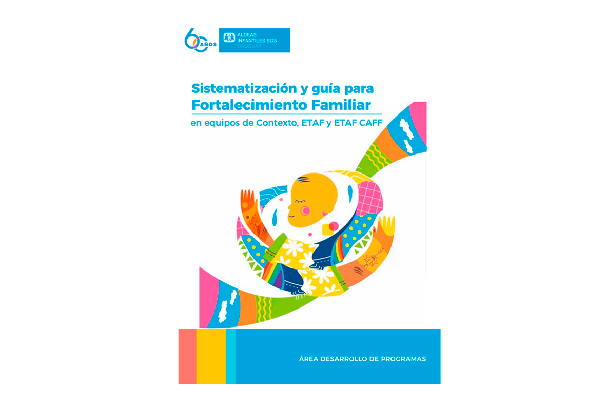 Tapa "Sistematización y guía para Fortalecimiento Familiar en equipos de Contexto, ETAF y ETAF CAFF"