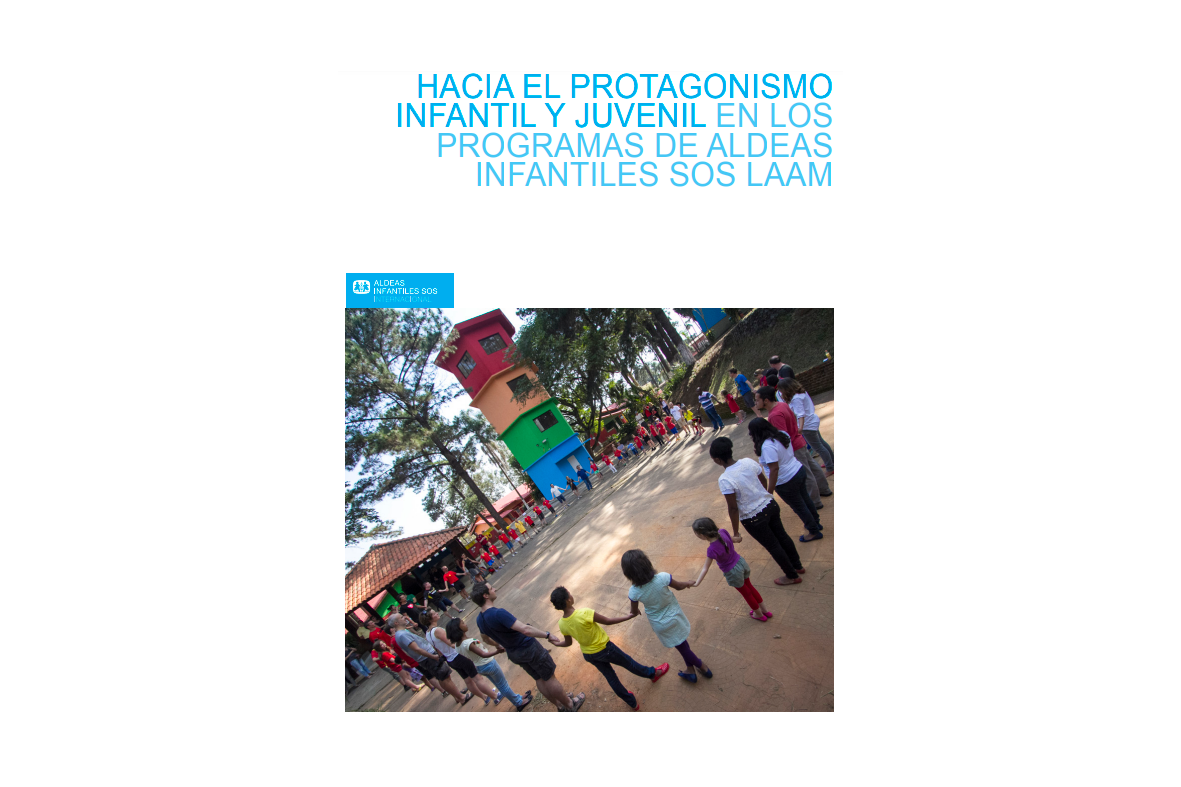 Tapa_Hacia el protagonismo infantil y juvenil en los programas de Aldeas infantiles SOS LAAM